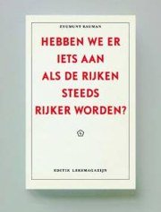 Cover van Hebben we er iets aan als de rijken steeds rijker worden?