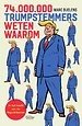 Cover van 74.000.000 Trumpstemmers weten waarom