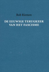Cover van De eeuwige terugkeer van het fascisme